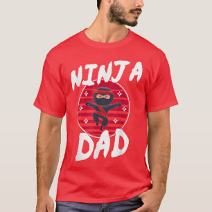 Samurai - Far Ninja Pappa T-Shirt Copy Copy Copy C
