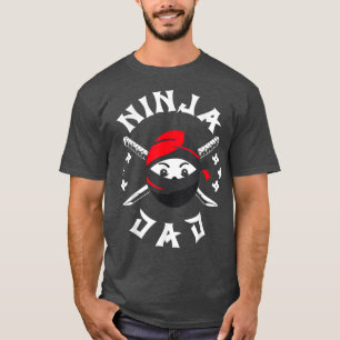 Samurai - Far Ninja Pappa T-Shirt Copy Copy Copy C