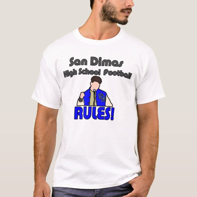 San Dimas högstadiumfotboll HÄRSKAR skjortan Tee Shirt (Framsida)