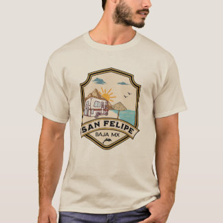 San Felipe Baja California Sur Mexiko T Shirt