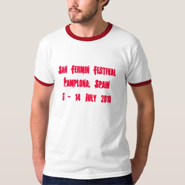 San Fermin FestivalPamplona, Spain6 - 14 Juli 2010 Tee (Framsida)