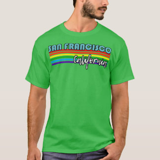 San Francisco California Pride San Francisco LGBT T Shirt