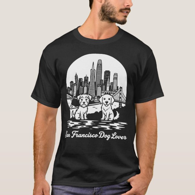 San Francisco City California Dog Lover T Shirt (Framsida)