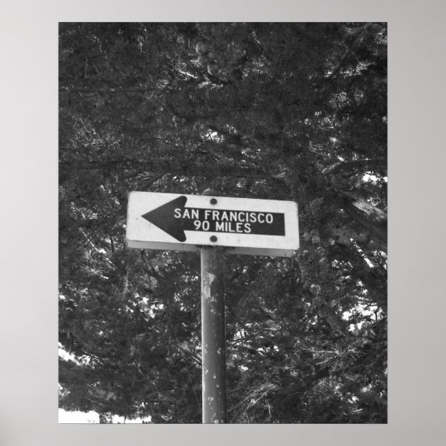 San Francisco, där-a-way-bw-utskrift Poster (Framsidan)