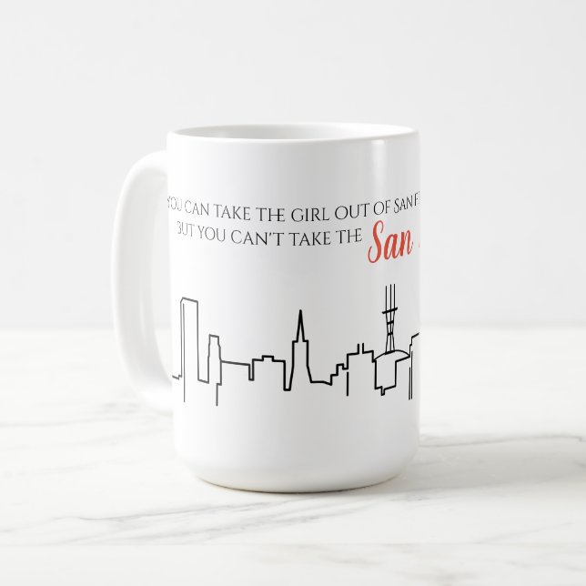 San Francisco Skyline Girl Quote Mugg (Framsida vänster)