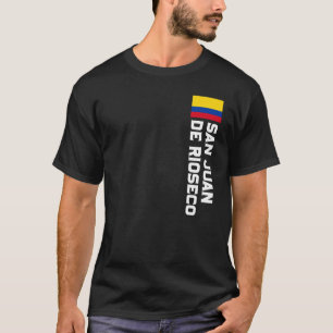 San Juan de Rioseco Colombia For Colombian Manar, T Shirt