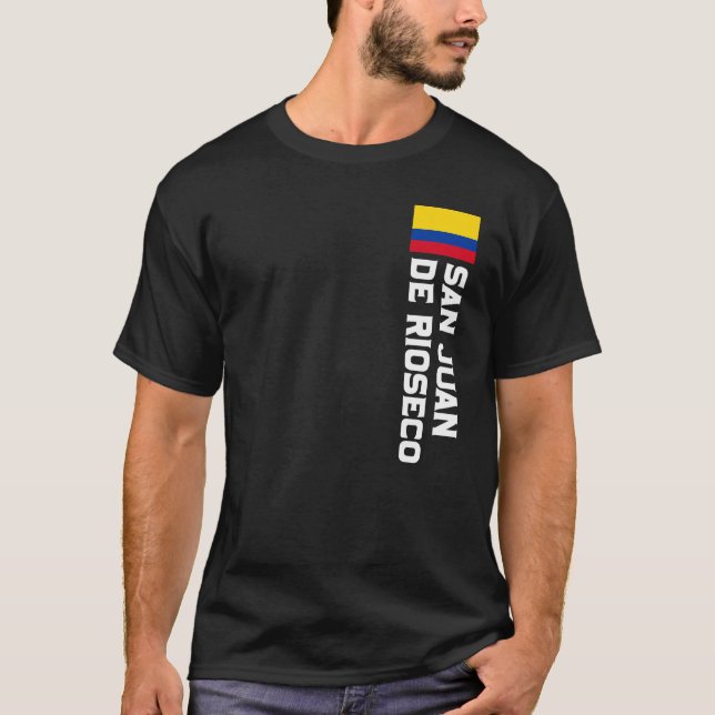 San Juan de Rioseco Colombia For Colombian Manar,  T Shirt (Framsida)