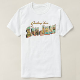 San Juan Vintage Greeting T Shirt