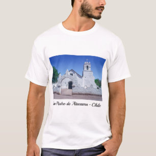 San Pedro de Atacama - Chile T Shirt