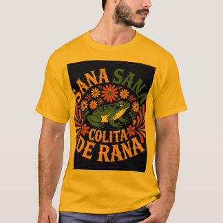 Sana Sana Colita De Rana Mexikansk Folkkonst Groda T Shirt