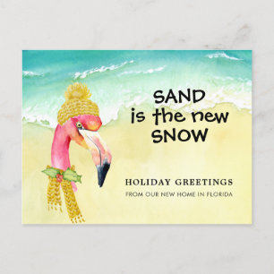 Sand är den nya snön Flamingo Beach Semester Flytt Meddelande Vykort