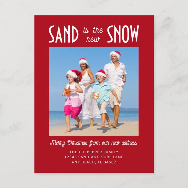 Sand är den nya snön Foto Röd Flyttannons Vykort (Framsida)