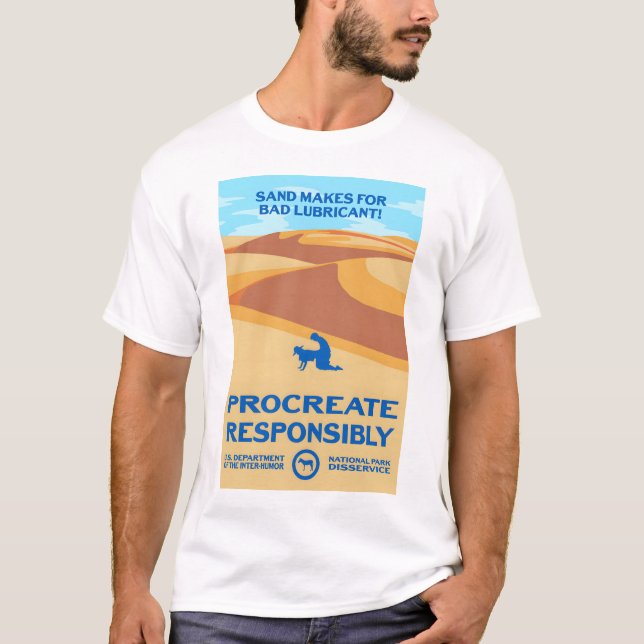 Sand gör illa smörjmedel - skjut ansvarsfullt t shirt (Framsida)