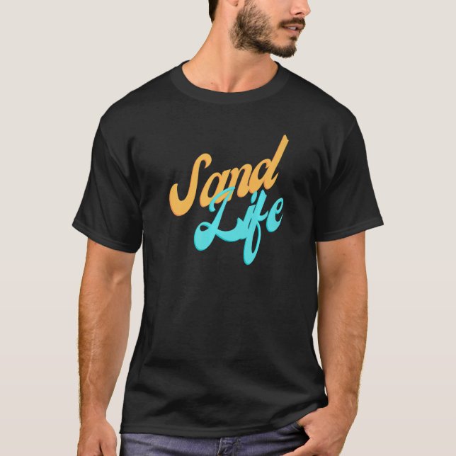 Sand Life Beach Tropical T Shirt (Framsida)