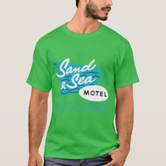 Sand & Sea Motel - Long Beach, CA T Shirt