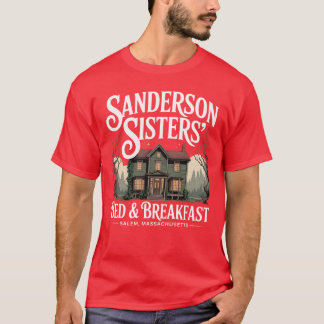 Sanderson Sisters' Bed & Breakfast T Shirt
