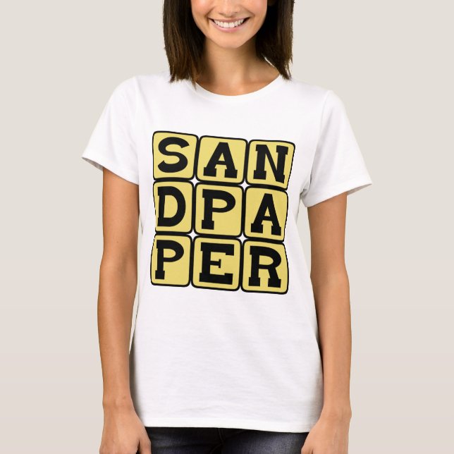 Sandpapper, Träarbetarens Verktyg Tee Shirt (Framsida)
