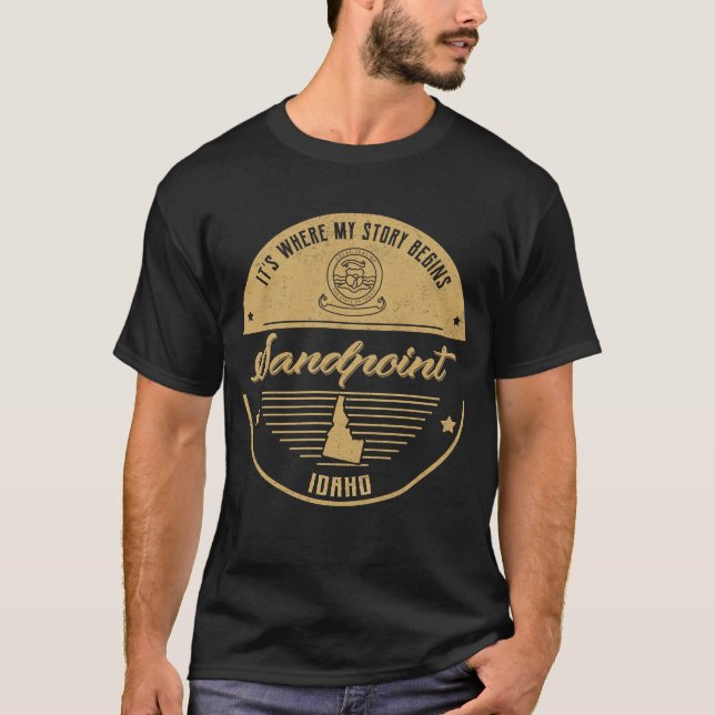 Sandpoint Idaho Det är där min historia börjar T Shirt (Framsida)