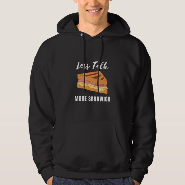 Sandwich Funny Saying  Hoodie (Framsida)