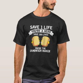 Sandwich Maker Spara Lives Nurse Quote Sandwiches T Shirt