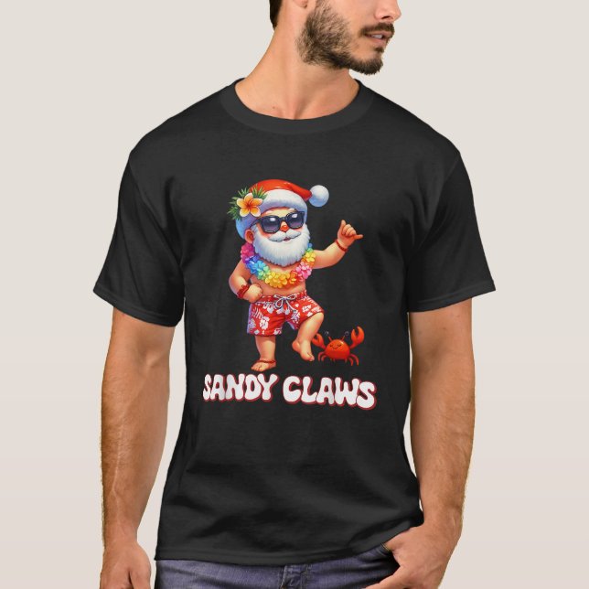 Sandy Claws Christmas In July Tropical Santa  T Shirt (Framsida)