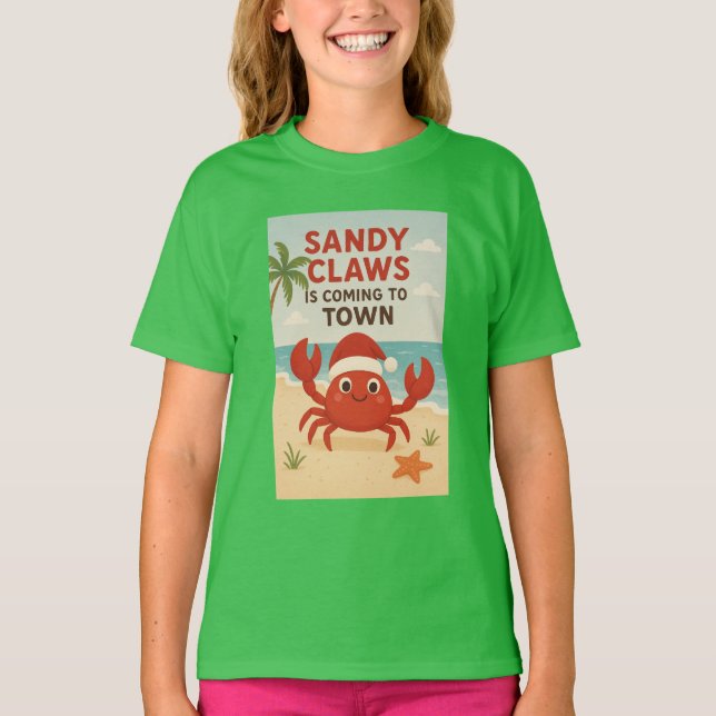 Sandy claws coming to town t shirt (Framsida)