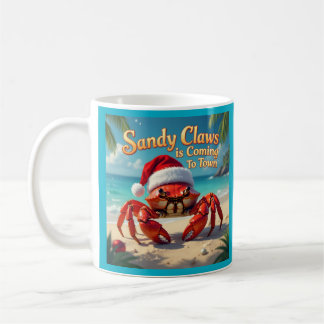 Sandy claws is coming to town kaffemugg
