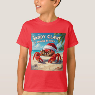 Sandy claws is coming to town t shirt