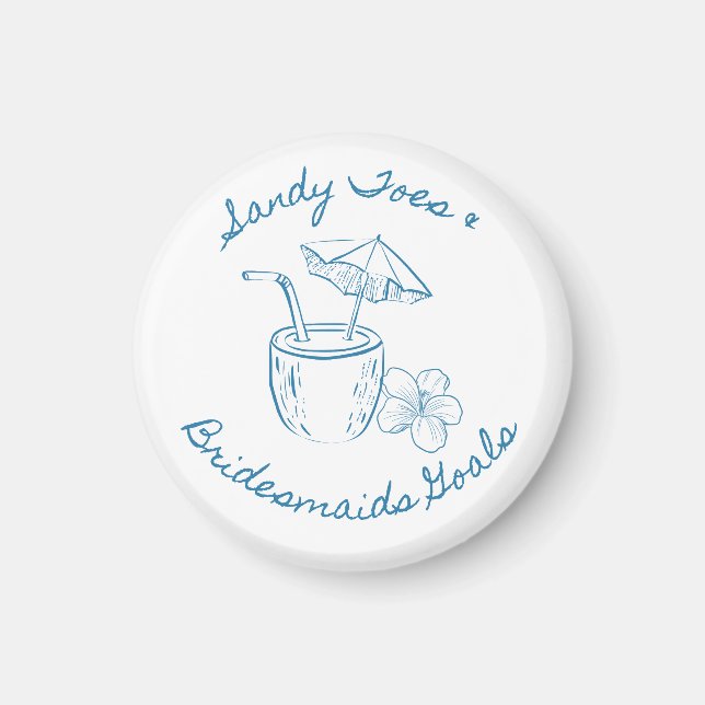 Sandy Toe & Bridesmaids Goals Coastal Bachelorette Magnet (Framsidan)