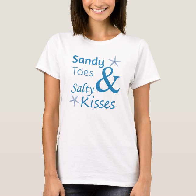 Sandy Toes och Salty Kisses Beach Life Quote Tee Shirt (Framsida)