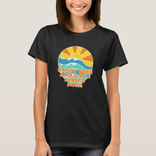 Sandy Toes Sol Kissed Nose Beach Beach Bum Sommar T Shirt