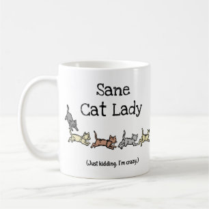 Sane Cat Dam visste bara att jag är galen. Kaffemugg