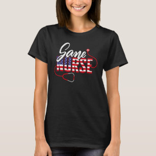 Sane Nurse Tee Registered Nurse Forensise-ID