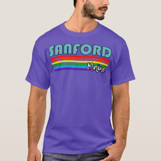 Sanford Maine Pride Sanford LGBT Gift LGBTQ Suppo T Shirt
