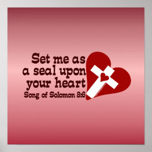 Sång av den Solomon 8:6 Poster
