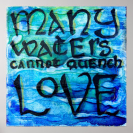 Sång i Sång 8:7 - Många Vatten kan inte stänga Kär Poster