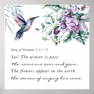Sång i Solomon 2:11-12 Hummingbird Flowers Bible Poster