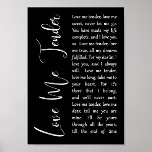 Sång Lyric Skriv ut med Kärlek Me Tender Black Sc Poster