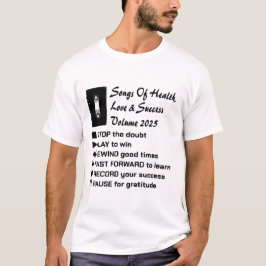 Sång of Health, Kärlek & Success 2025 T Shirt