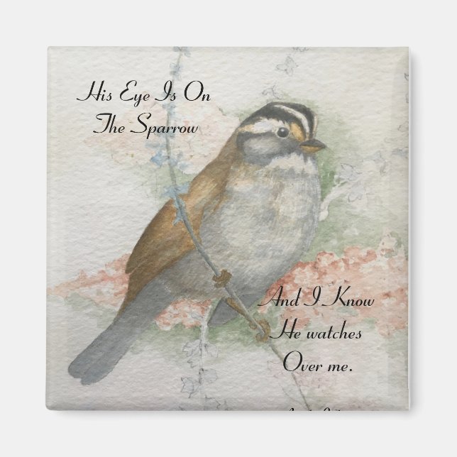 Sång Sparrow tittar över mig Bible Quote Magnet (Framsidan)