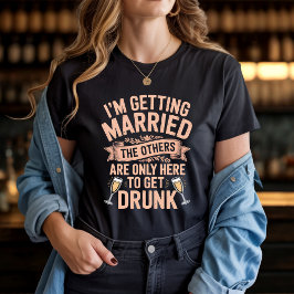 Sängkammarparty Drickande Lag Brud Design T Shirt
