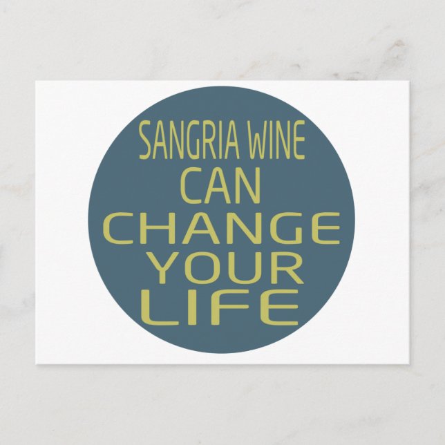Sangria Vin kan förändra ditt liv Vykort (Framsida)
