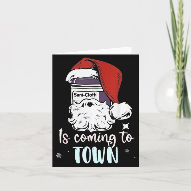 Sani-cloth Is Coming To Town Funny Nurse Nursing C Kort (Framsida)