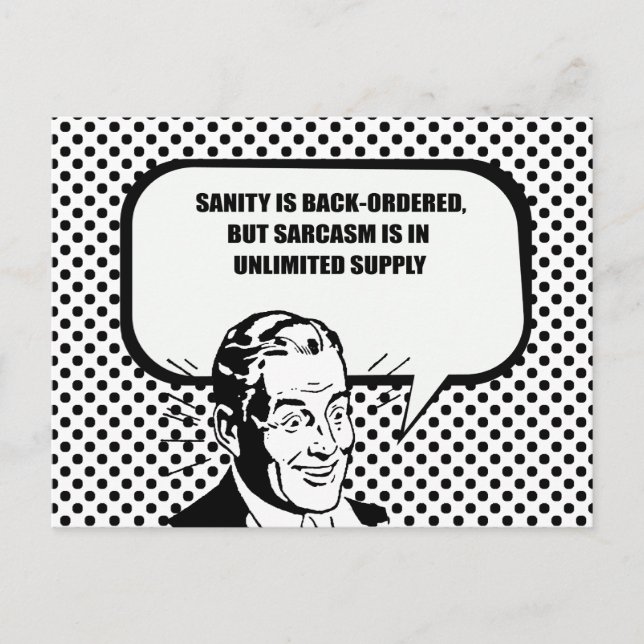 SANITETEN ÄR BAKGRUND, MEN SARCASM ÄR OBEGRÄNSAD VYKORT (Framsida)