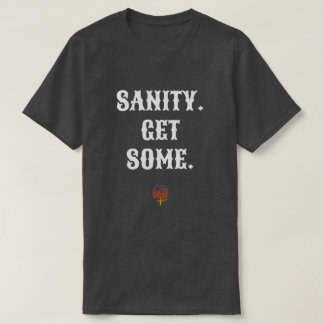 SANITY FÅR NÅGON Unisex T-Shirt