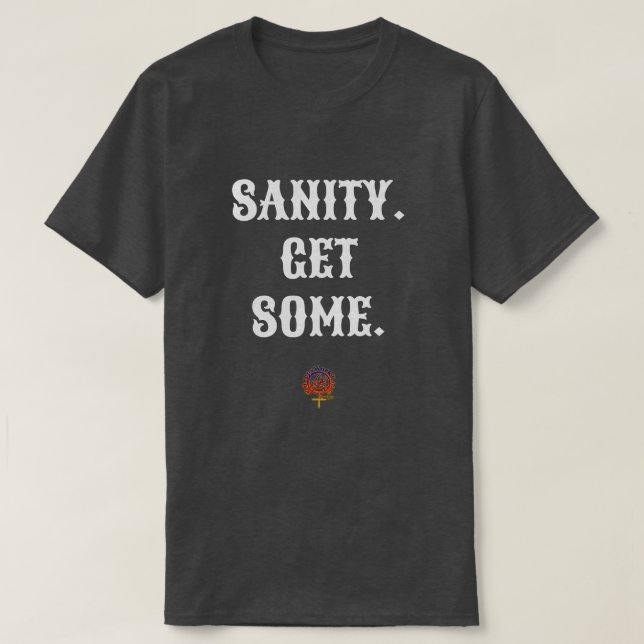SANITY FÅR NÅGON Unisex T-Shirt (Design framsida)