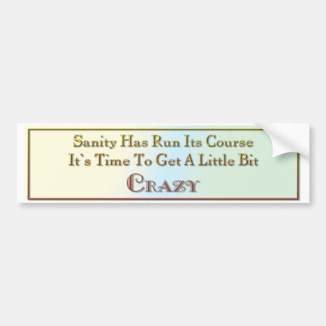 Sanity har den dess springan att jaga bildekal (Framsidan)