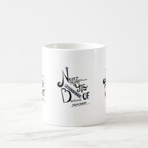Sänk aldrig dina standarder Motiverande citat Kaffemugg