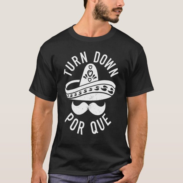 Sänk ner Por Que Cinco De Mayo Party Souvenir som T Shirt (Framsida)