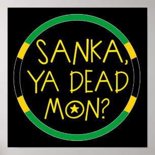 Sanka Ya Dead Mon Coola Runnings Poster